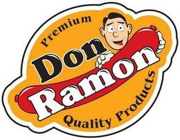 PREMIUM DON RAMON QUALITY PRODUCTS trademark