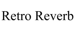 RETRO REVERB trademark