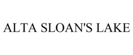 ALTA SLOAN'S LAKE trademark