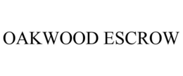 OAKWOOD ESCROW trademark