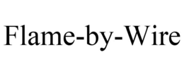 FLAME-BY-WIRE trademark