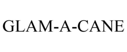 GLAM-A-CANE trademark