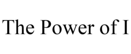 THE POWER OF I trademark