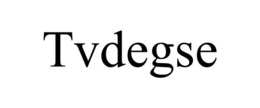 TVDEGSE trademark