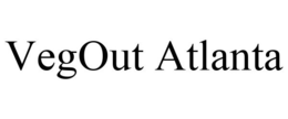 VEGOUT ATLANTA trademark