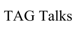 TAG TALKS trademark