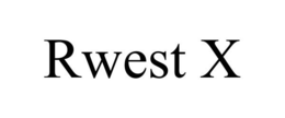 RWEST X trademark