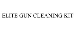 ELITE GUN CLEANING KIT trademark