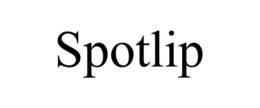 SPOTLIP trademark