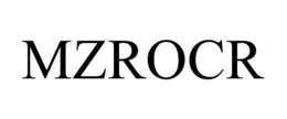MZROCR trademark