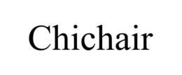 CHICHAIR trademark