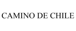 CAMINO DE CHILE trademark