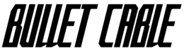 BULLET CABLE trademark