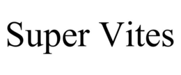 SUPER VITES trademark