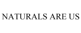 NATURALS ARE US trademark