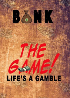 BANK THE GAME! LIFE'S A GAMBLE trademark