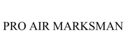 PRO AIR MARKSMAN trademark