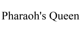 PHARAOH'S QUEEN trademark