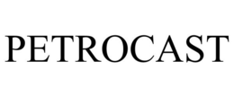 PETROCAST trademark