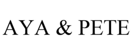 AYA & PETE trademark