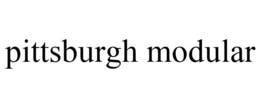 PITTSBURGH MODULAR trademark