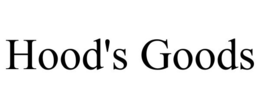 HOOD'S GOODS trademark