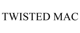 TWISTED MAC trademark