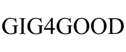 GIG4GOOD trademark