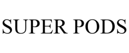 SUPER PODS trademark