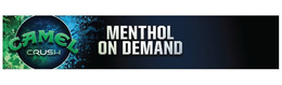 CAMEL CRUSH MENTHOL ON DEMAND trademark