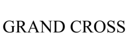 GRAND CROSS trademark