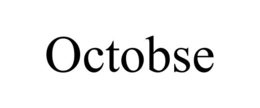 OCTOBSE trademark