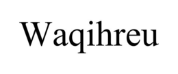 WAQIHREU trademark