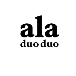 ALA DUO DUO trademark