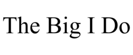 THE BIG I DO trademark