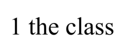 1 THE CLASS trademark