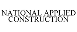 NATIONAL APPLIED CONSTRUCTION trademark