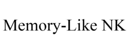 MEMORY-LIKE NK trademark