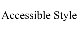 ACCESSIBLE STYLE trademark
