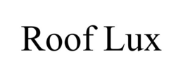 ROOF LUX trademark