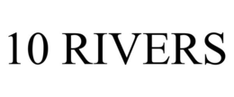 10 RIVERS trademark