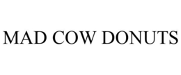MAD COW DONUTS trademark