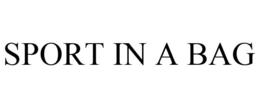 SPORT IN A BAG trademark