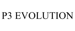 P3 EVOLUTION trademark