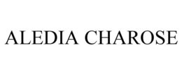ALEDIA CHAROSE trademark