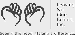 LEAVING NO ONE BEHIND, INC. SEEING THE NEED. MAKING A DIFFERENCE. trademark