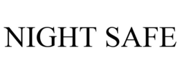 NIGHT SAFE trademark