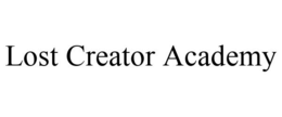 LOST CREATOR ACADEMY trademark