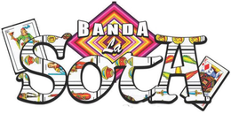 BANDA LA SOTA trademark