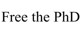 FREE THE PHD trademark